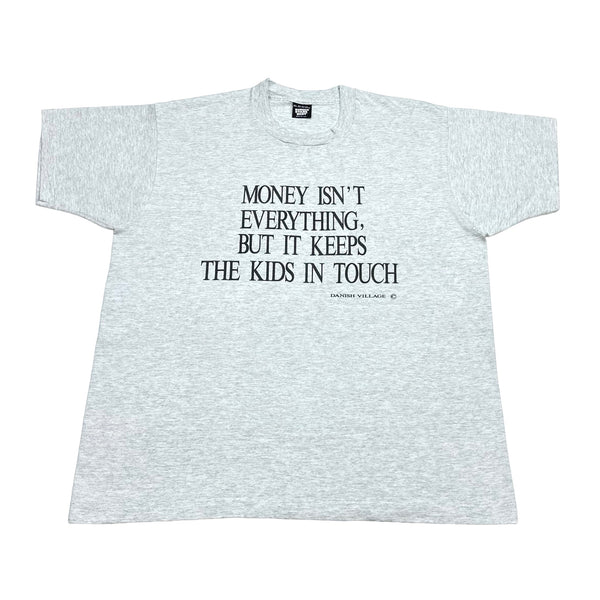90s Money Isn’t Everything - XL