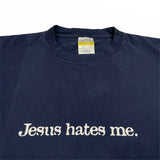 00s Jesus Hates Me - L