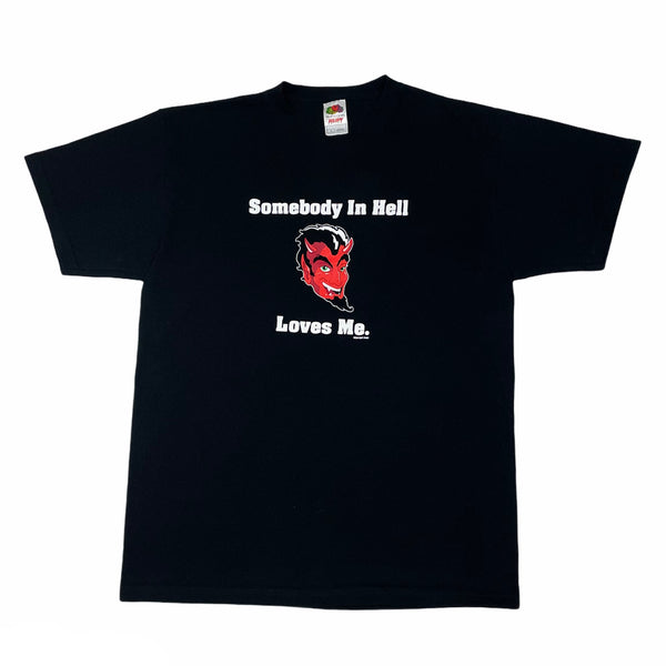 2004 Somebody In Hell Loves Me - M/L