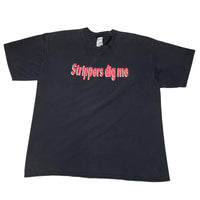 00s Strippers Dig Me - XL