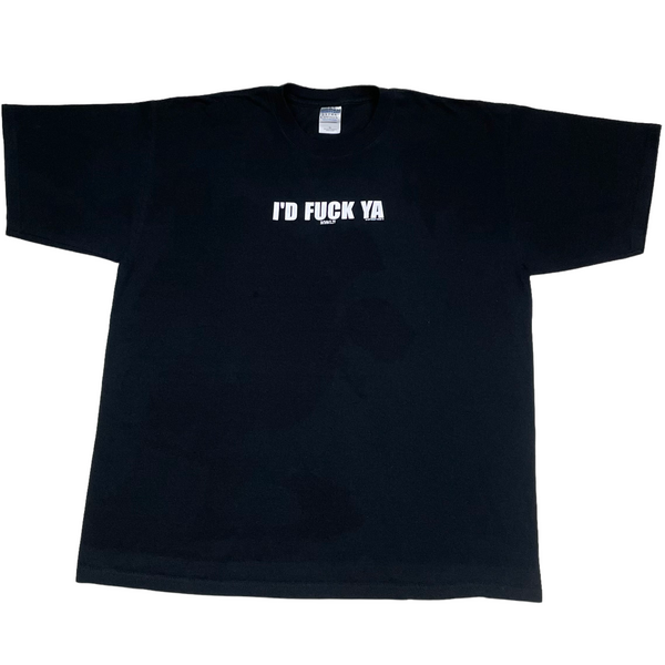 00s I’d Fuck Ya - XL