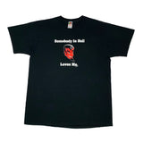 2004 Somebody in Hell Loves Me - XL