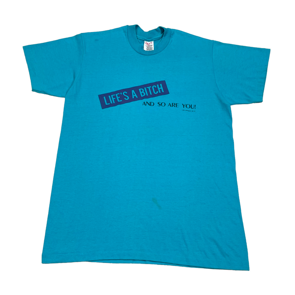 1985 Life’s a Bitch - S