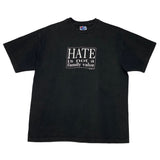 1992 Hate Is Not a Family Value - M/L